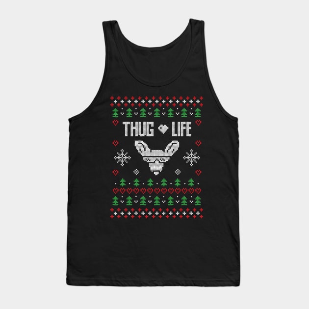 Thug Life Ugly Christmas Sweater Funny Christmas Gifts Tank Top by BadDesignCo